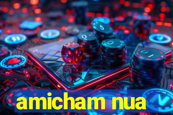 amicham nua